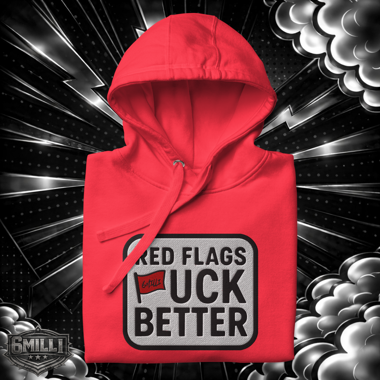 Red Flags F#uk Better Embroidered Hoodie