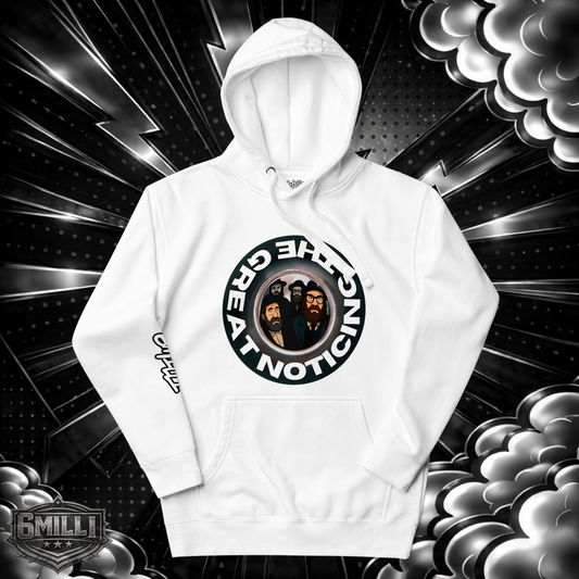 The Great Noticing Hoodie