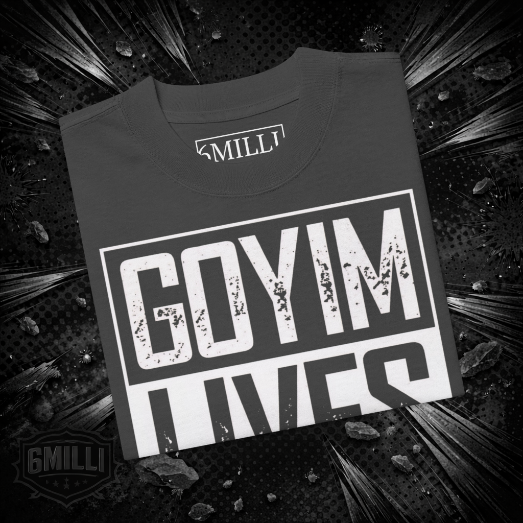 GOYIM LIVES MATTER - Oversized faded t-shirt