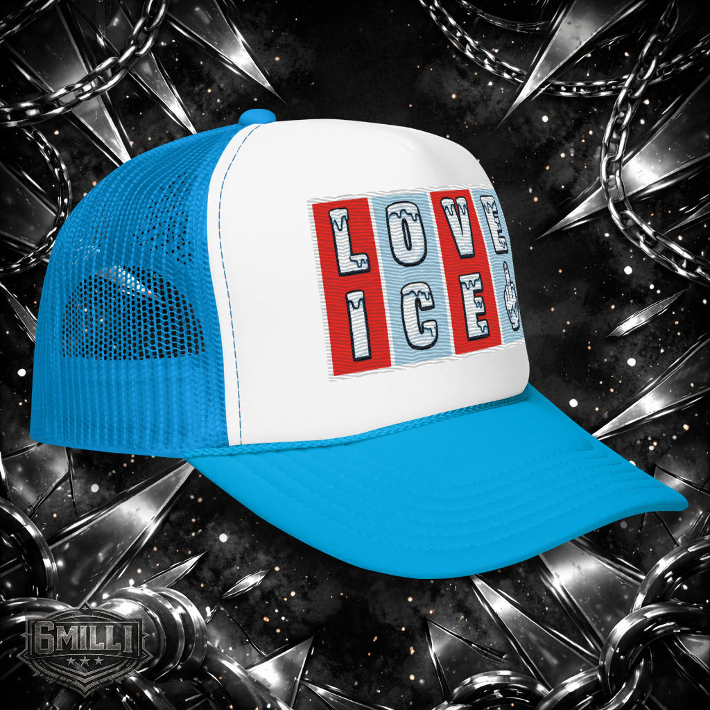 Love Ice Embroidered Foam trucker hat